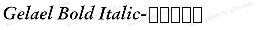 Gelael Bold Italic字体转换